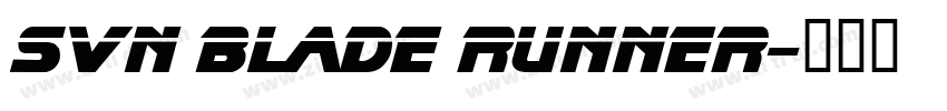 SVN Blade Runner字体转换
